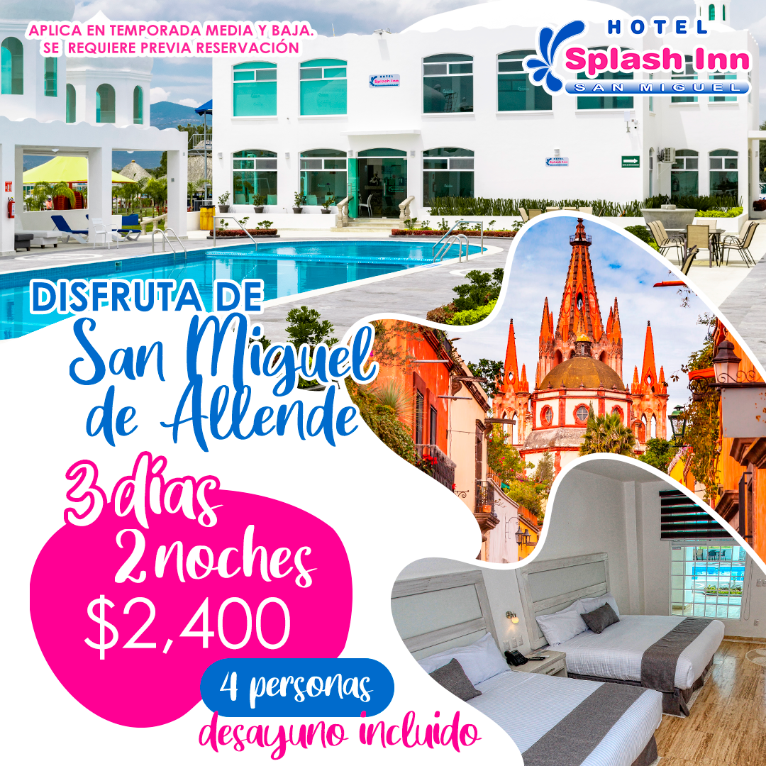 3 DÍAS Y 2 NOCHES EN SAN MIGUEL DE ALLENDE